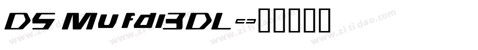 DS Mufdi3DL字体转换